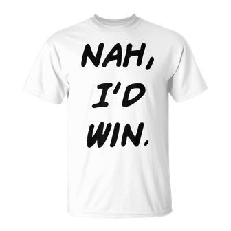 Nah I'd Win Meme Manga Quote Inspiration Lightweight T-Shirt - Monsterry DE