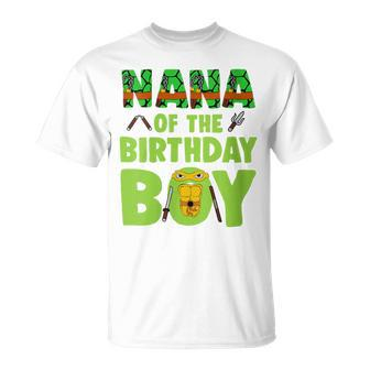 Nana Of The Birthday Boy Turtle Family Matching T-Shirt - Monsterry CA