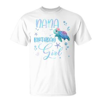 Nana Of The Birthday Girl Turtle Family Matching Party Squad T-Shirt - Monsterry UK
