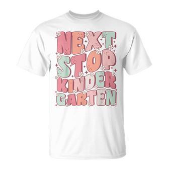 Next Stop Kindergarten Cute Groovy Last Day Of Pre-K T-Shirt - Monsterry DE