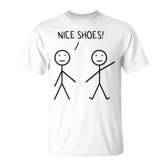 Nice Shoes Sarcastic Sarcasm Stickman Stick Figure T-Shirt - Monsterry UK