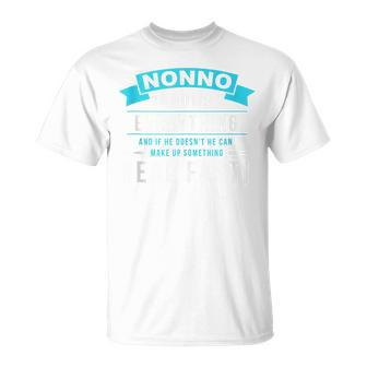 Nonno Knows Everything Fathers Day Dad Papa T-Shirt - Seseable