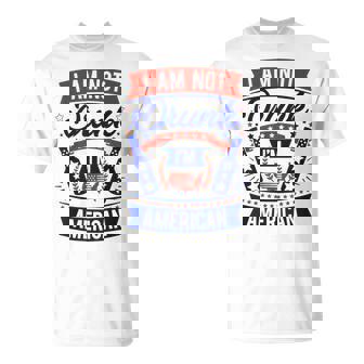 I Am Not Drunk I'm American 4Th Of July T-Shirt | Seseable UK