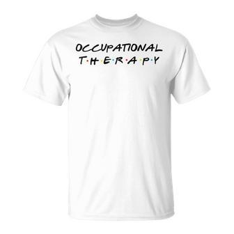 Occupational Therapy Therapist Ot Month T-Shirt - Seseable