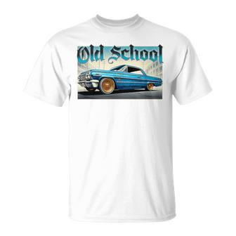 Old School Classic Lowrider Low Rider Impala Chicano T-Shirt - Monsterry DE