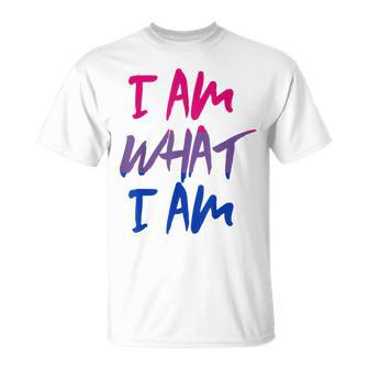 I Am What I Am I Am Flag For Bisexual T-Shirt - Seseable