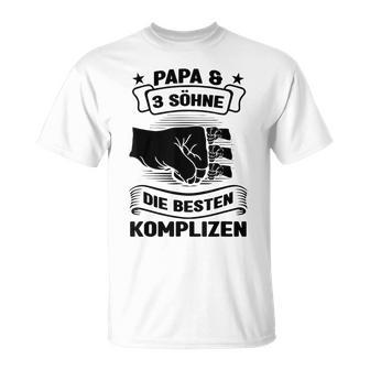 Papa & 3 Söhne Die Besten Komplizen Papa 3 Söhne T-Shirt - Geschenkecke