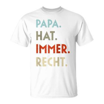 Papa Hat Immer Recht Lustige Idee Zumatertag Raglan T-Shirt - Geschenkecke