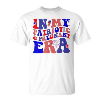 In My Patriotic And Pregnant Era 4Th Of July Pregnancy T-Shirt - Monsterry UK