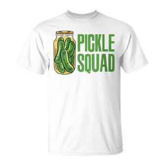 Pickle Squad Pickles Food Team Pickles Love Pickles T-Shirt - Monsterry DE
