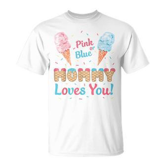 Pink Or Blue Mommy Loves You Ice Cream Gender Reveal Party T-Shirt - Seseable