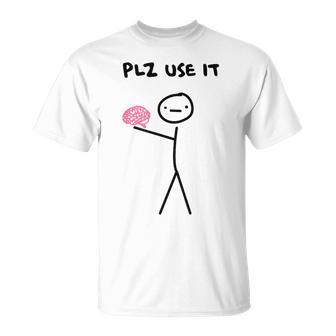 Plz Use It Brain Stick Figure Vintage Graphic T-Shirt | Mazezy