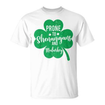 Prone To Shenanigans And Malarkey Shenanigans T-Shirt - Monsterry CA