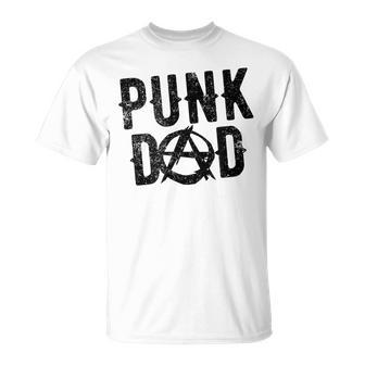 Punk Dad Punk Rock Is Not Dead Anarchy Misfit Father T-Shirt - Monsterry CA