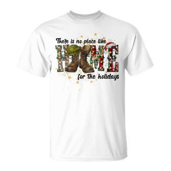There Is No Place Like Home For The Holidays Veterans Xmas T-Shirt | Seseable UK