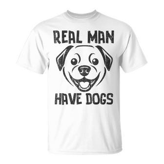 Real Have Dogs Hunde Hunde Papa Dog Geschenkidee T-Shirt - Geschenkecke