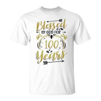 Religious Blessed By God For 100 Years Happy 100Th Birthday T-Shirt - Monsterry UK