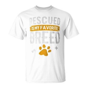 Rescued Is My Favorite Breed Animal Rescue Foster T-Shirt - Monsterry CA