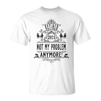 Retired Not My Problem Anymore 2024 Vintage Beach Bum L T-Shirt - Monsterry