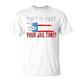 Retro Isn't It Past Your Jail Time Vintage American Flag T-Shirt - Monsterry