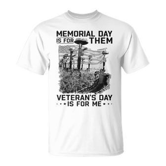 Retro Memorial Day Is For Them Veteran's Day Is For Me T-Shirt | Mazezy AU