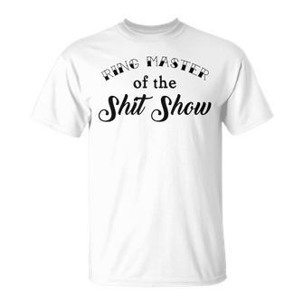 Ring Master Of Shit Show Circus Tent Vintage Tattoo T-Shirt - Monsterry AU