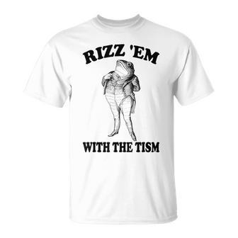 Rizz Em With The Tism Meme Frog T-Shirt - Monsterry