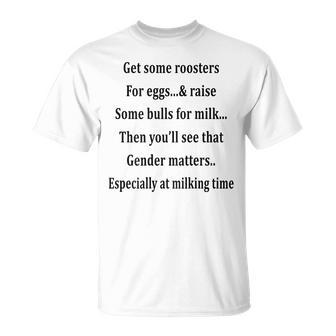 Get Some Roosters For Eggs & Raise Some Bulls On Back T-Shirt - Seseable