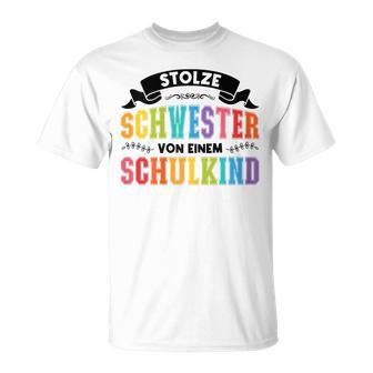 Schwester Von Einer Schulkind Schwester Schulkind S T-Shirt - Seseable