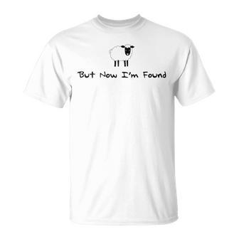 Sheep But Now I’M Found Jesus Lost Sheep Christian T-Shirt - Seseable