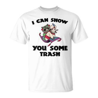 I Can Show You Some Trash Racoon Possum T-Shirt - Monsterry