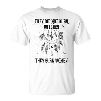 Sie Haben Keine Hexenerbrannt Sieerbrannten Frauen Wicca Salem Gothic T-Shirt - Seseable
