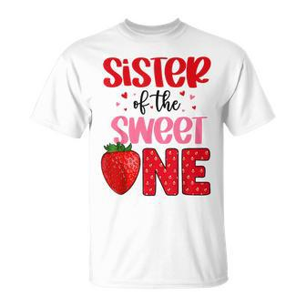 Sister Of The Sweet One Strawberry Birthday Family Party T-Shirt - Seseable