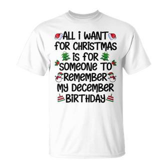 Someone To Remember My Christmas Birthday December T-Shirt - Monsterry CA