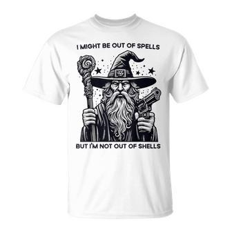 I Might Be Out Of Spells But I'm Not Out Of Shells T-Shirt - Seseable