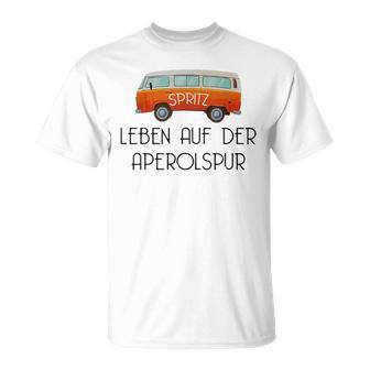 Spritz Leben Auf Der Aperolspur T-Shirt - Seseable