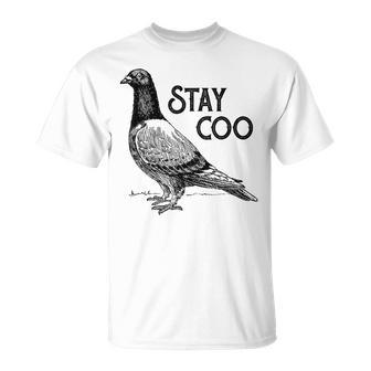 Stay Coo Bird Birding Cool Pigeons T-Shirt - Monsterry UK