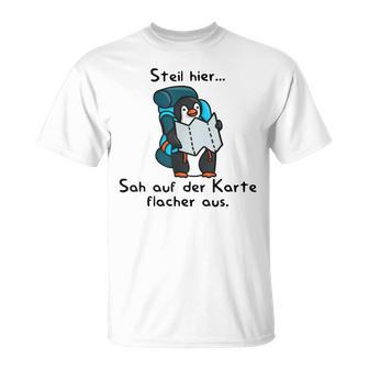 Steil Hier Sah Auf Der Karte Flachaus S T-Shirt - Seseable