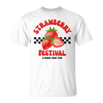 Strawberry Festival A Berry Good Time Fruit Season Women T-Shirt | Mazezy