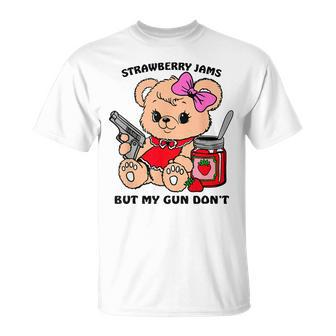 Strawberry Jams But My Gun Don't Teddy Bear Meme T-Shirt - Monsterry