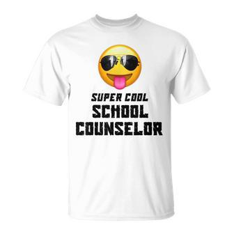 Super Cool School Counselor Sunglasses T T-Shirt - Monsterry DE