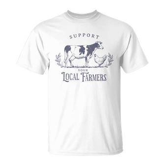 Support Your Local Cattle Rancher Farmer Country Farm Life T-Shirt - Seseable
