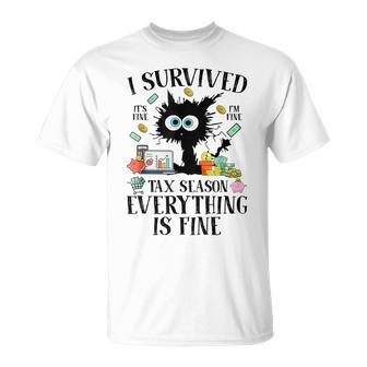 I Survived It’S Fine I’M Fine Tax Season Everything Is Fine T-Shirt | Mazezy CA