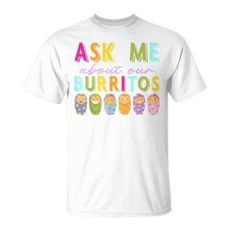 Taco Burrito Infant Care Mexican Food Quesadilla Burrito T-Shirt | Mazezy AU