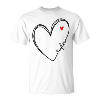 Taylor First Name I Love Taylor Girl With Heart T-Shirt - Monsterry