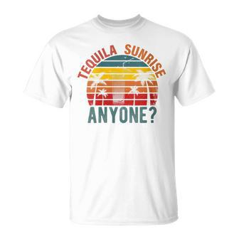 Tequila Sunrise Anyone Cinco De Mayo Fiesta T-Shirt - Monsterry AU