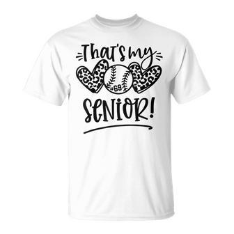That's My Senior Number 69 Senior Baseball Number 69 T-Shirt - Monsterry CA