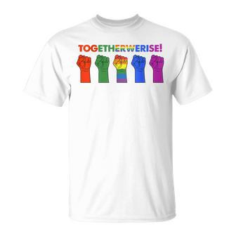 Together We Rise The First Pride Was A Riot Lgbt Pride T-Shirt - Monsterry