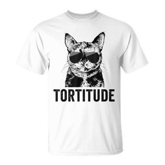 Tortitude Tortie Cat Mom Sunglasses Tortoiseshell Mama T-Shirt - Monsterry AU