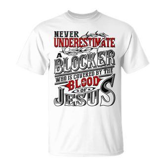 Never Underestimate Blocker Family Name T-Shirt - Seseable